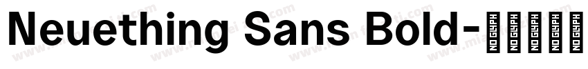 Neuething Sans Bold字体转换